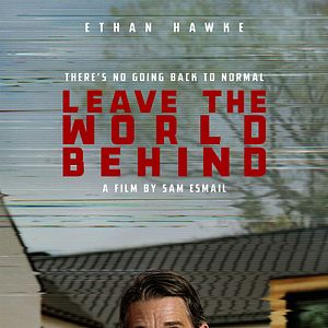 Bilder Leave the World Behind