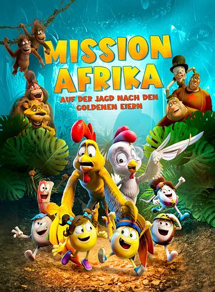 Filmposter von Mission Afrika - Auf der Jagd nach den goldenen Eiern