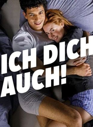 Ich dich auch!