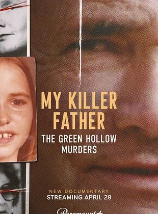 My Killer Father: The Green Hollow Murders