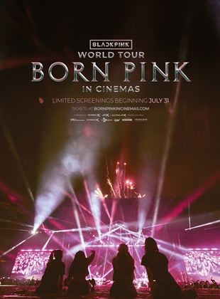  BLACKPINK WORLD TOUR [BORN PINK] IN CINEMAS