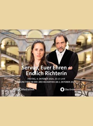 Servus, Euer Ehren - Endlich Richterin