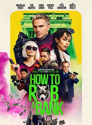 How To Rob A Bank