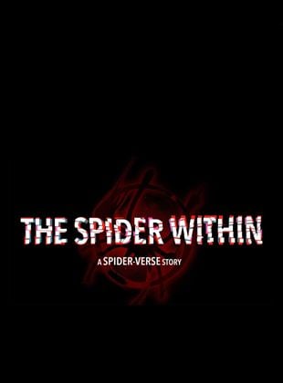 The Spider Within: A Spider-Verse Story