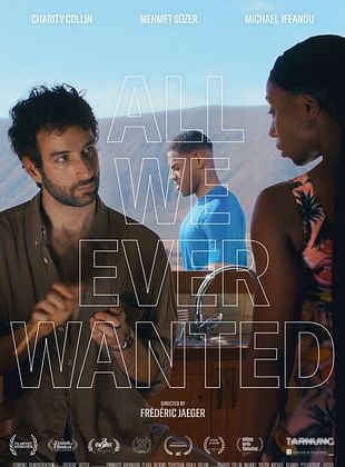 Filmposter von All We Ever Wanted
