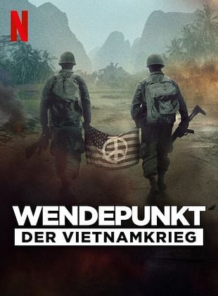Poster der Serie Wendepunkt: Der Vietnamkrieg