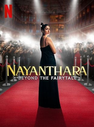  Nayanthara: Beyond The Fairy Tale