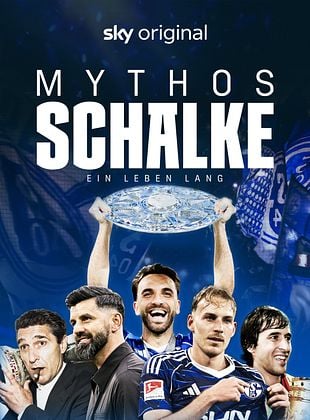 Filmposter von Mythos Schalke - Ein Leben lang
