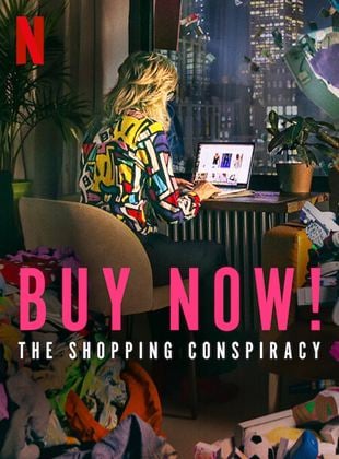  Buy Now: The Shopping Conspiracy