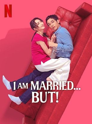 Poster der Serie I Am Married... But!