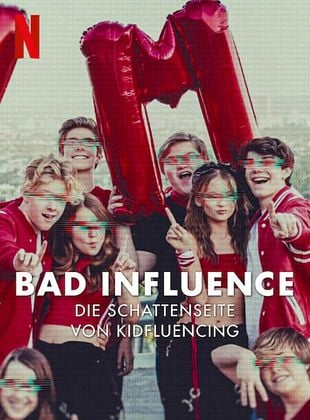 Poster der Serie Bad Influence: Die Schattenseite von Kidfluencing