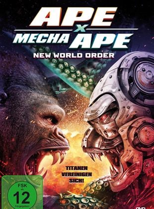  Ape X Mecha Ape: New World Order