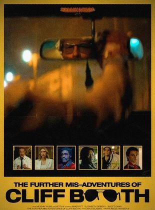  The Further Mis-Adventures Of Cliff Booth