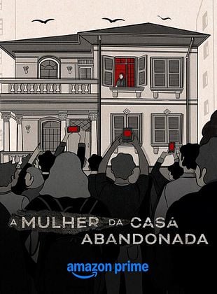 Poster der Serie Abandoned: The Woman in the Decaying House