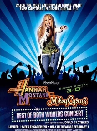 Hannah Montana - Miley Cyrus: Best of Both Worlds Concert Tour