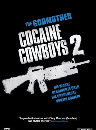  Cocaine Cowboys 2