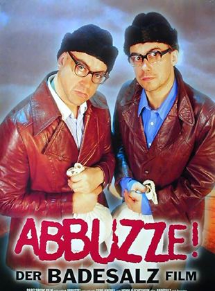  Abbuzze! Der Badesalz-Film