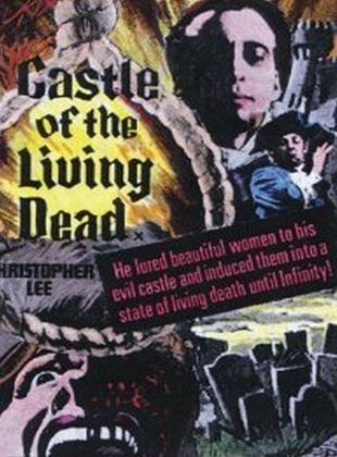 Castle Of The Living Dead