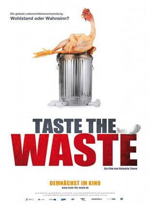 Taste the Waste (2011)