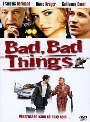 Bad, Bad Things