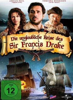  Die unglaubliche Reise des Sir Francis Drake