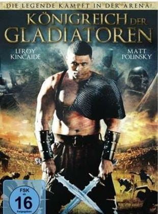  Königreich der Gladiatoren