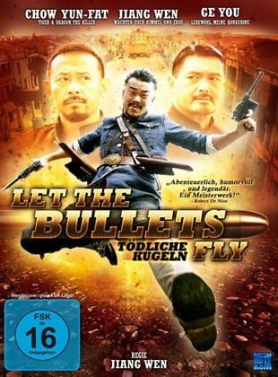  Let the Bullets Fly - Tödliche Kugeln