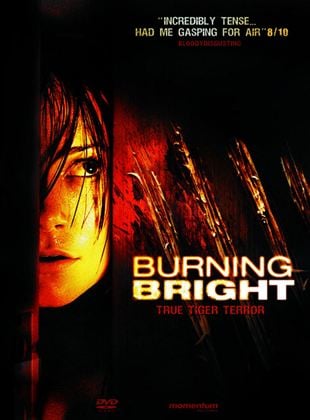  Burning Bright – Tödliche Gefahr