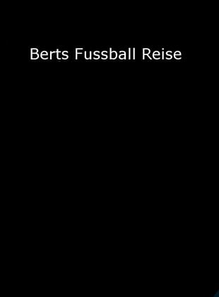 Berts Fussball Reise