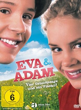 Eva & Adam - Vier Geburtstage und ein Fiasko