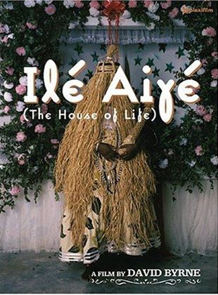 Ilé Aiyé (The House of Life)