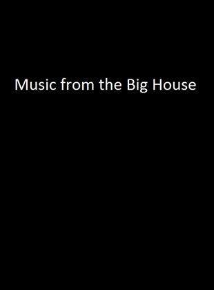  Music From the Big House
