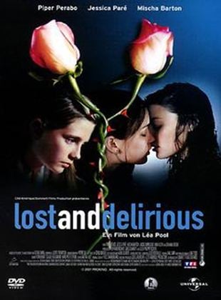  Lost and Delirious - Verrückt nach Liebe (TV)