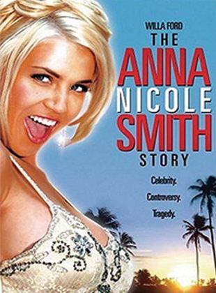 Die Anna Nicole Smith Story