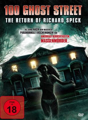  100 Ghost Street - The Return of Richard Speck