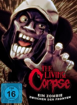  The Living Corpse - Ein Zombie zwischen den Fronten