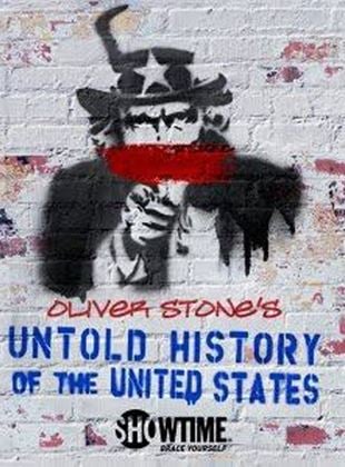 Oliver Stone's Untold History of the United States