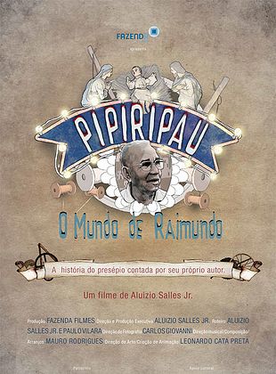 Filmposter von Pipiripau, o Mundo de Raimundo