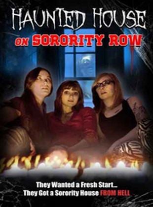  Haunted House on Sorority Row