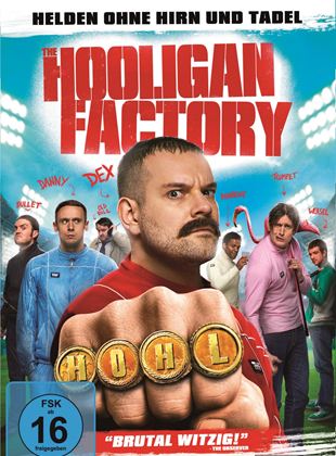  The Hooligan Factory - Helden ohne Hirn und Tadel