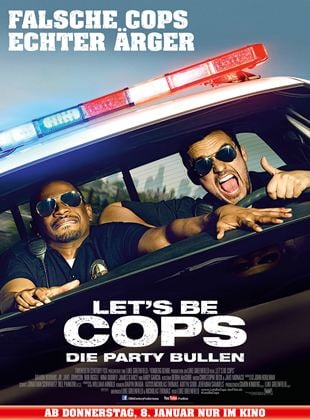  Let's be Cops - Die Party Bullen
