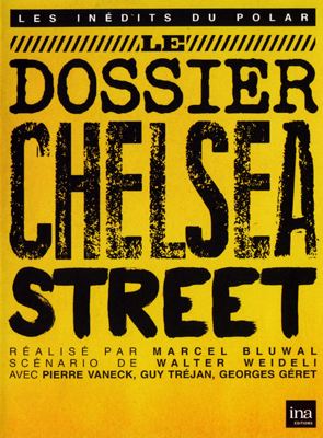 Le Dossier de Chelsea Street