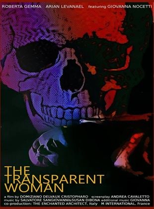  The Transparent Woman