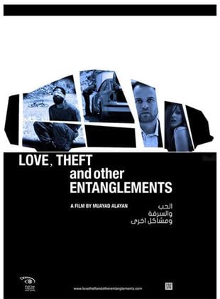 Love, Theft And Other Entanglements