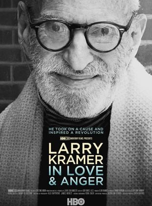  Larry Kramer in Love and Anger
