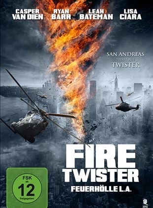  Fire Twister - Feuerhölle L.A.