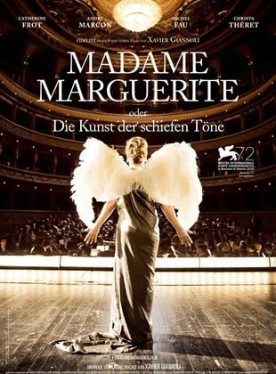  Madame Marguerite oder die Kunst der schiefen Töne
