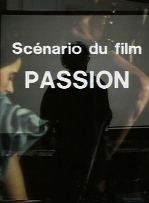 Scénario Du Film Passion