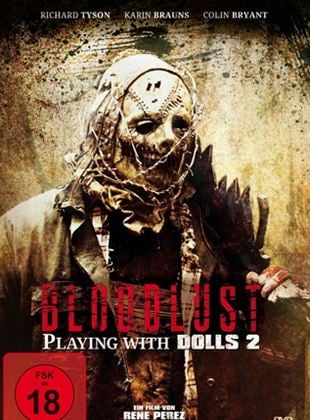  Bloodlust - Playing with Dolls 2