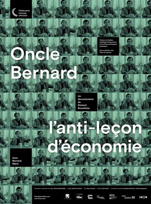 Oncle Bernard – l’anti-leçon d’économie